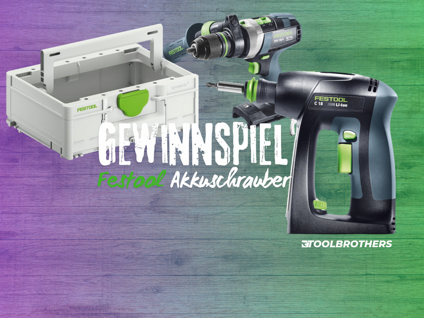 Gewinnspiel: 1x Festool 18 Volt Schrauber nach Wahl!