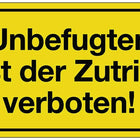 Hinweiszeichen ( 3000277119 ) Unbefugten ist der Zutritt verboten Kunststoff